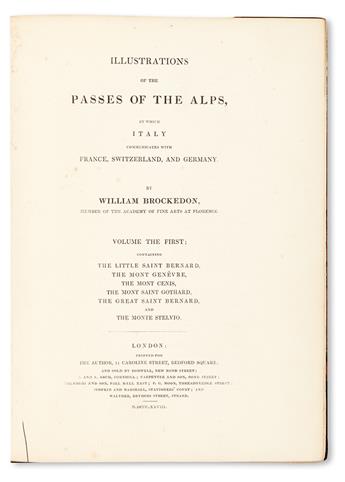 BROCKEDON, WILLIAM.  Illustrations of the Passes of the Alps.  2 vols.  1828-29